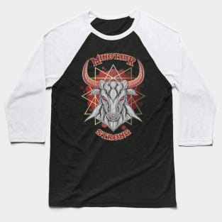 Minotaur Strong for tabletop roleplaying games Baseball T-Shirt